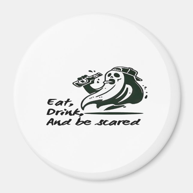 Imán Eat Drink And Be Scary Spooky Club Cool Unique (Frente)