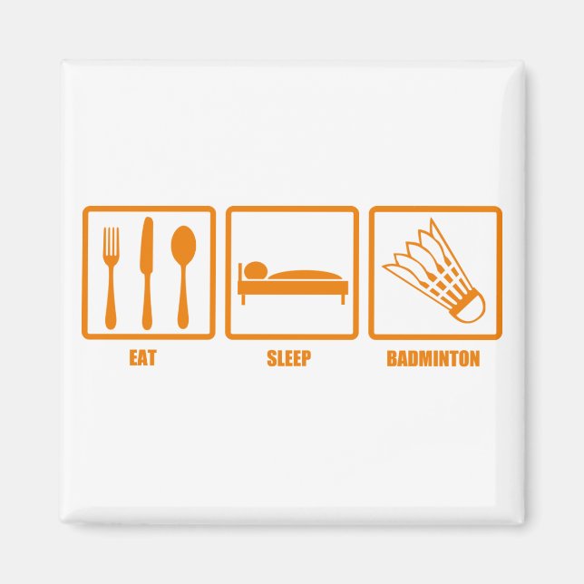 Imán Eat Sleep Badminton (Frente)