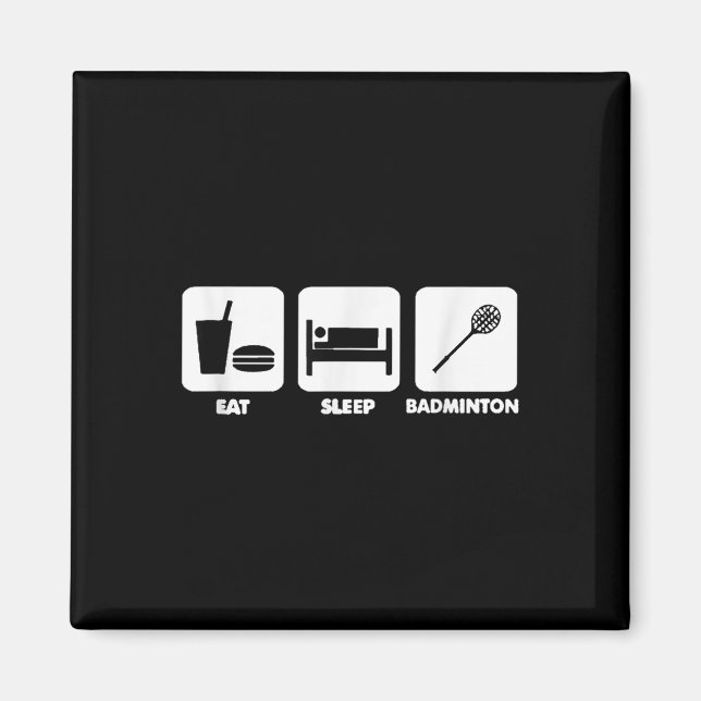 Imán Eat Sleep Badminton (Frente)