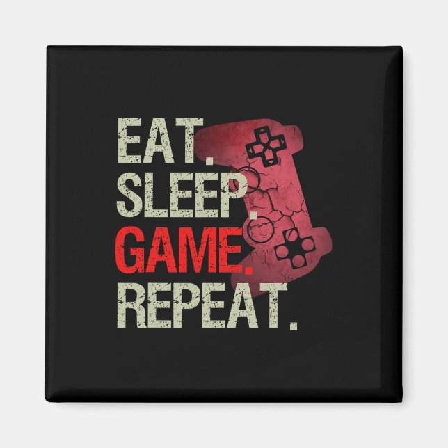 Imán Eat Sleep Game Repeat Gamer Video Games Gift Bots (Frente)