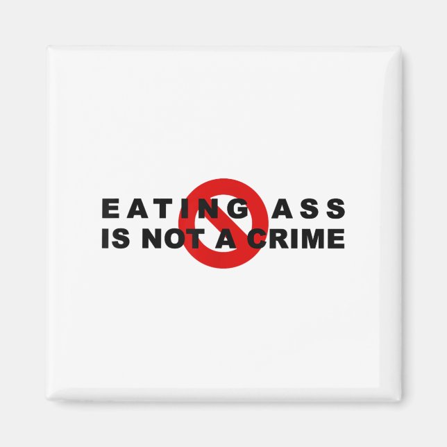 Imán Eating Is Not A Crime Funny Quote Motivational Sar (Frente)