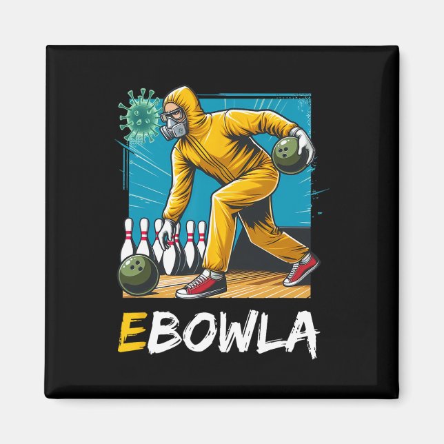 Imán Ebowla Funny Bowling Player Ebowla Bowler Bowler (Frente)