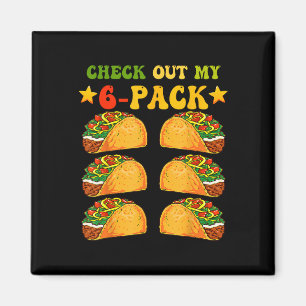 Imán Echa Un Vistazo A Mi Seis Paquete De Tacos Gym Cin