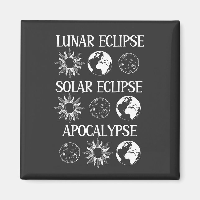 Imán Eclipse lunar Eclipse solar Apocalipsis Espacio di (Frente)