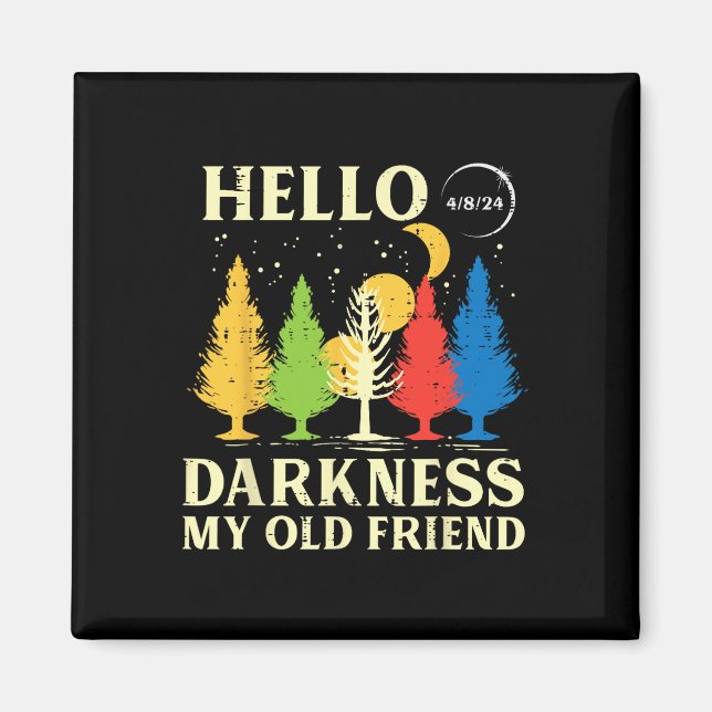 Imán Eclipse solar 2024 Tress Hello Darkness 04.08 Kids (Frente)