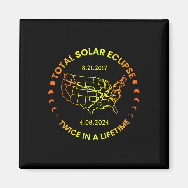 Imán Eclipse Solar Dos Veces En La Vida 2024 Total Sola (Frente)