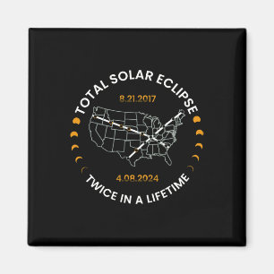 Imán Eclipse Solar Dos Veces En La Vida 2024 Total Sola