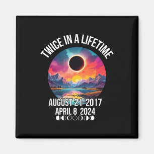 Imán Eclipse Solar Tee Dos Veces En Una Vida Abril 08 A