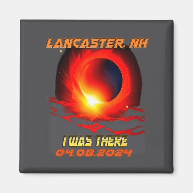 Imán Eclipse solar total Estuve allí Lancaster New Hamp (Frente)