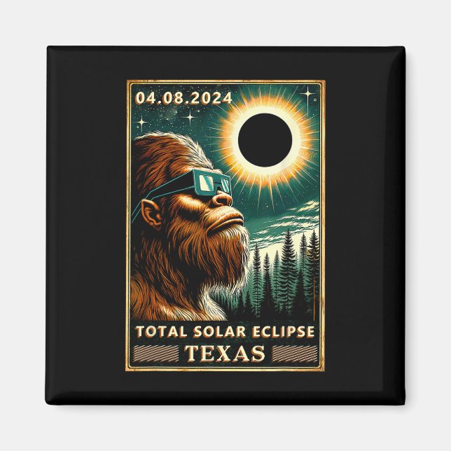 Imán Eclipse Solar Total Texas 2024 Eclipse Bigfoot Gle (Frente)
