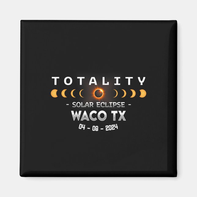 Imán Eclipse solar total Waco Tx 2024 (Frente)