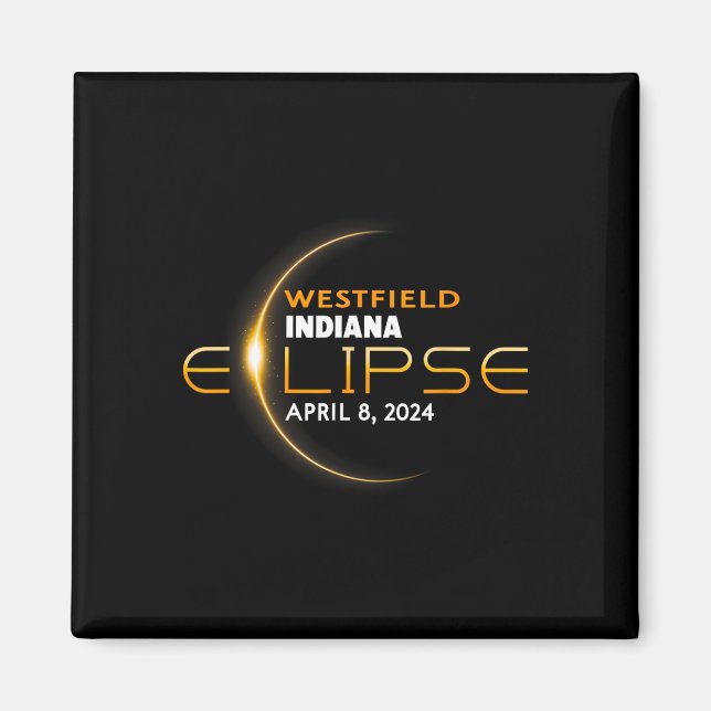 Imán Eclipse total de sol en Westfield Indiana 2024  (Frente)