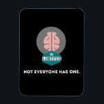 Imán Edición limitada Brain<br><div class="desc">Un diseño que muestra un cerebro rosado en un círculo gris. ¡Para la gente inteligente porque después de todo los cerebros son edición limitada! Los logotipos son de Freepik.com.</div>