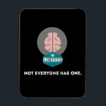 Imán Edición limitada Brain<br><div class="desc">Un diseño que muestra un cerebro rosado en un círculo gris. ¡Para la gente inteligente porque después de todo los cerebros son edición limitada! Los logotipos son de Freepik.com.</div>