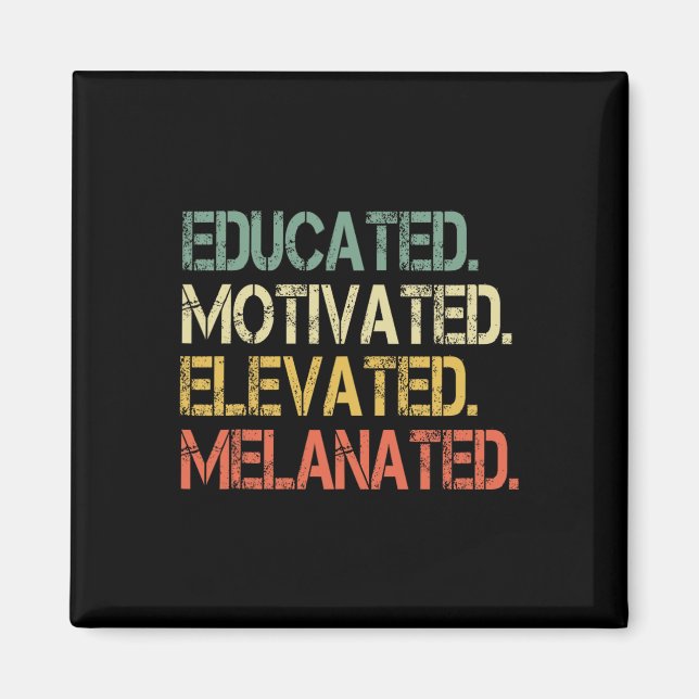 Imán Educado Motivado Elevado Melanizado Juneteenth B (Frente)