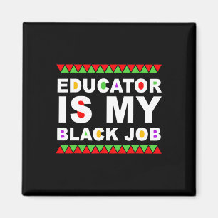 Imán Educador es mi trabajo negro, cita del mes de la h