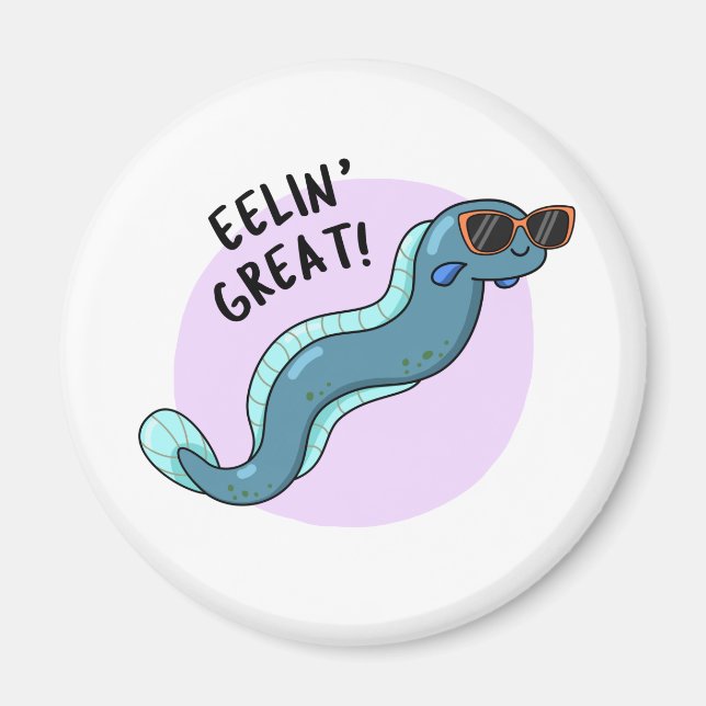 Imán Eelin Great Funny Slippery Eel Pun (Frente)