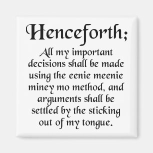 Imán Eenie Meenie Miney Mo Funny Fridge Magnet