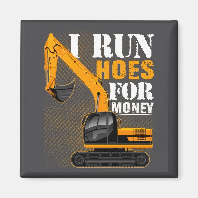 Imán Eever I Run Cute Ss Cute Sss For Money Funny Excav (Frente)