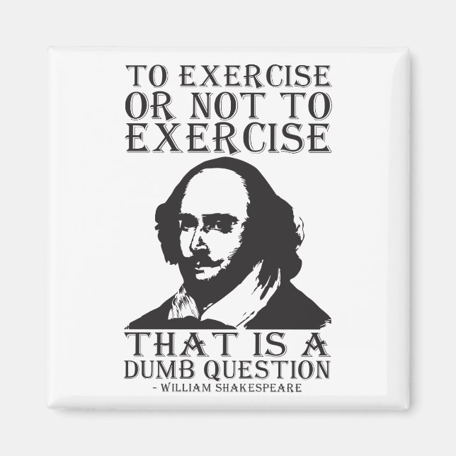 Imán ¿Ejercer O No Ejercer? - Shakespeare (Frente)