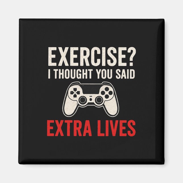 Imán Ejercicio Pensé Que Dijiste Vidas Extra - Gaming L (Frente)
