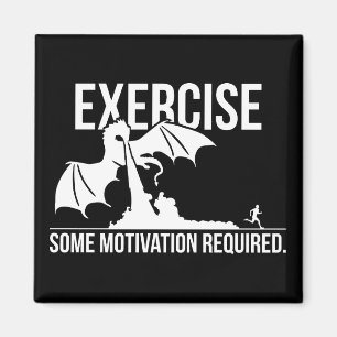Imán Ejercicio, Se Requiere Algo De Motivación, Dragón