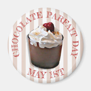 Imán El 1 de mayo es el Día del Parfait del Chocolate F