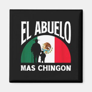 Imán El abuelo más chingon funny mexican abuelo El abu