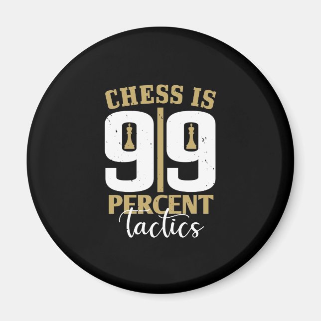 Imán El Ajedrez Es Una Táctica Del 99% (Frente)