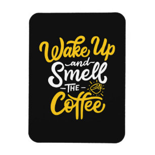 Imán El Amante Del Café Se Despierta Y Huele El Café