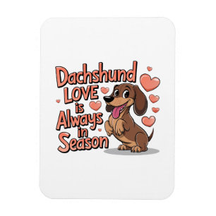 Imán El Amor De Dachshund Siempre Está En Temporada