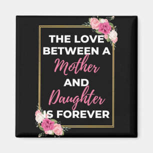 Imán El Amor Entre Madre E Hija Es Para Siempre.