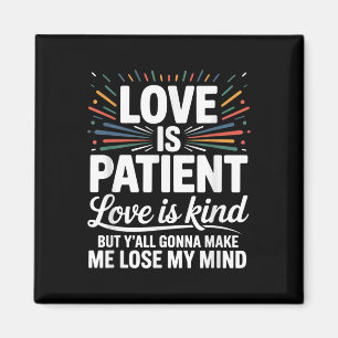 Imán El Amor Es El Amor Paciente Es Amable Pero Y#39; T