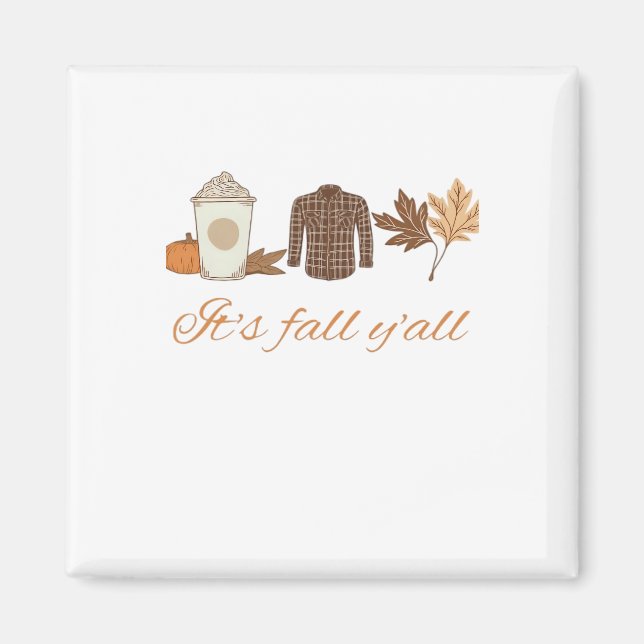 Imán El arte creativo de Fall Y'all (Frente)
