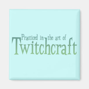 Imán El arte de la Twitchcraft