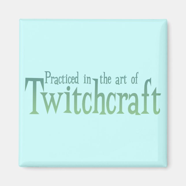 Imán El arte de la Twitchcraft (Frente)