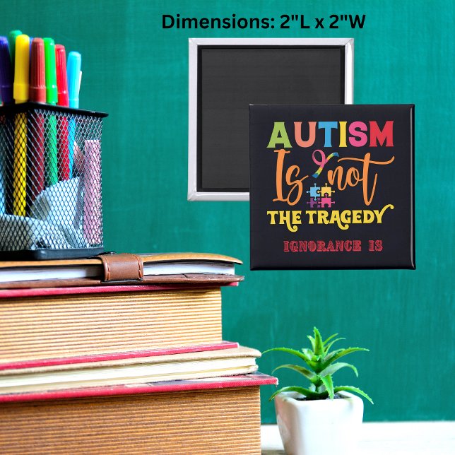 Imán El Autismo No Es La Tragedia". ('Autism Is Not The Tragedy' square magnets, a statement piece that challenges misconceptions.)