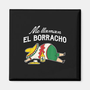 Imán El Borracho Tacos Funny Humor Borracho