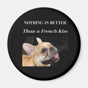 Imán El Bulldog francés no es nada mejor que un beso fr