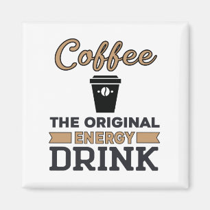 Imán El café es la bebida energética original
