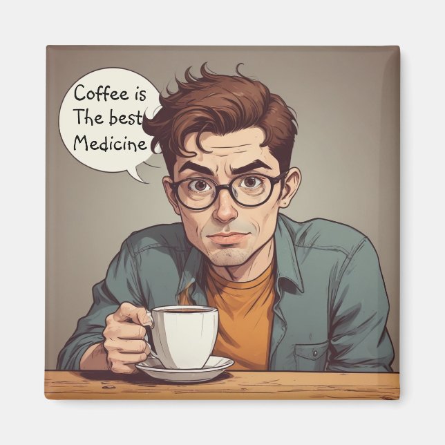 Imán El café es la mejor medicina (Frente)