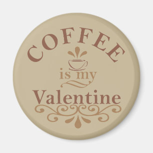 Imán El café es mi gracioso de San Valentín