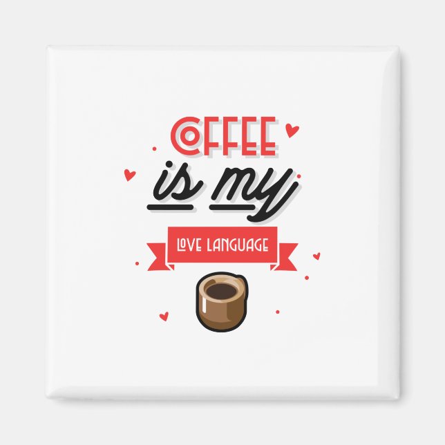 Imán El Café Es Mi Lenguaje Del Amor (Frente)