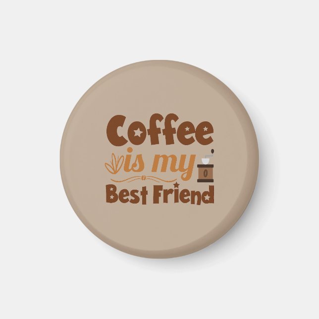 Imán El café es mi mejor amigo (Frente)