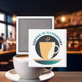 Imán El Café Es Obligatorio