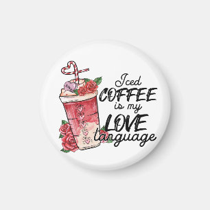 Imán El Café Helado De San Valentín Es Mi Idioma De Amo