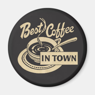 Imán el café más ❝Best en Town❞