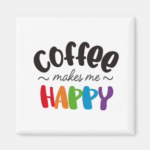 Imán el café me hace feliz