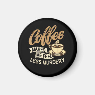Imán El café me hace sentir menos asesino