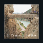 Imán El Caminito del Rey. Vista 2<br><div class="desc">El Caminito del Rey. El Chorro. King's Pathway (versión española El Caminito del Rey) es una ruta turística organizada entre las cascadas de Chorro y Gaitanheho en la garganta de El Chorro, cerca de la ciudad de Málaga. El camino está situado a una distancia considerable sobre la tierra, su longitud...</div>